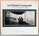 (仏文)ジャック＝アンリ・ラルティーグ　6×13パノラマ写真集　過去の事象【Le Passe Compose, Les 6×13 De Jacques-Henri Lartigue】