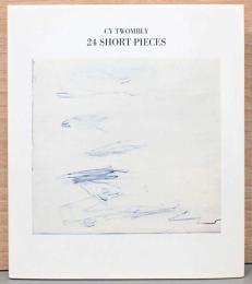(英独文)サイ・トゥオンブリー画集 24の小品【Cy Twombly: 24 Short Pieces】