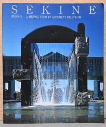 SEKINE　関根伸夫　A Message From Environment Art Studio