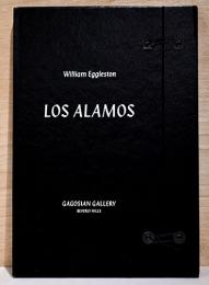 （英文）ウィリアム・エグルストン　ロス・アラモス展【William Eggleston: Los Alamos】