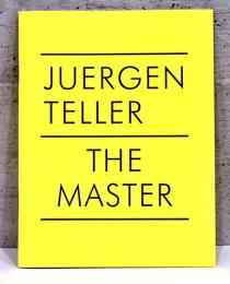 （英文）ユルゲン・テラー写真集　ザ・マスター4【Juergen Teller The Master 4】