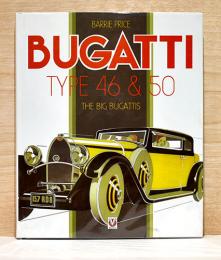 （英文）ブガッティ46と50【The Big Bugattis 46 & 50】