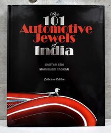 （英文）インドに残る名車101【The 101 Automotive Jewels of India】
