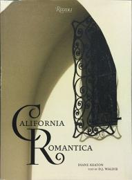 （英文）カリフォルニア・ロマンティカ　スペイン・コロニアル様式とミッション風インテリア【California Romantica】