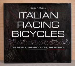 （英文）イタリアのレース用自転車【Italian Racing Bicycles: The People, the Products, the Passion】