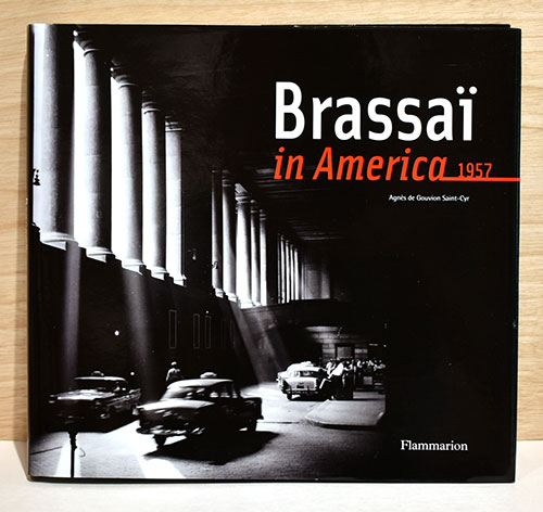 英文）1957年アメリカ時代のブラッサイ写真集【Brassai in America