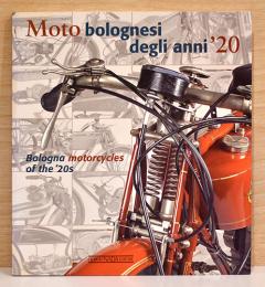 (英伊文)Bologna motorcycles of the '20s【1920年代ボローニャのオートバイ】
