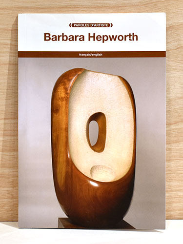 BARBARA HEPWORTH / バーバラヘップワース研究 仏語版 BARBARA HEPWORTH / バーバラヘップワース研究 仏語版 BARBARA
