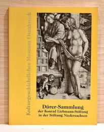 （独文）ニーダーザクセン州芸術文化史博物館　デューラーコレクション【Durer-Sammlung: der Konrad Liebmann-Stiftung in der Stiftung Niedersachsen】