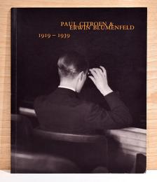 （英文）ポール・シトロエンとアーウィン・ブルーメンフェルド　1919-1939【Paul Citroen & Erwin Blumenfeld 1919-1939】
