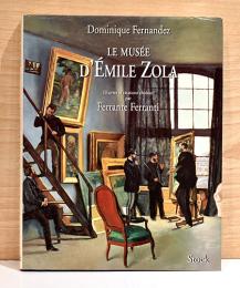 仏文）エミール・ゾラ美術館【Le Musee d'Emile Zola Haines et