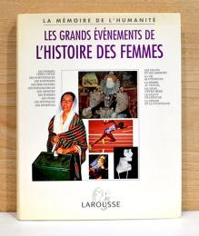 （仏文）図説　女性の歴史上の重要な出来事【Les Grands Evenements de Histoire des Femmes】