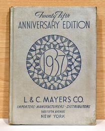 （英文）1937年　L&Cマイヤー　25周年記念版　貴金属家庭用品卸売カタログ【L.&C. Mayers Co. Twenty Fifth Anniversary Edition】