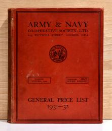 （英文）1931-32年　ロンドン　陸軍および海軍協同組合　図入カタログ・価格表【Army & Navy Co-Operative Society, Ltd. General Price List 1931-32】