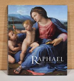 （英文）ウルビーノからローマ期　ラファエロ初期・中期画集【Raphael: From Urbino to Rome】