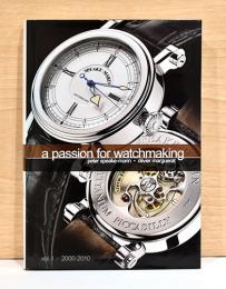 （英文）英国時計師スピークマリン　時計作りへの情熱【a passion for watchmaking 
 Vol.1 2000-2010】