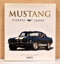 (独文)マスタングの40年　【Mustang Vierzig Jahre】