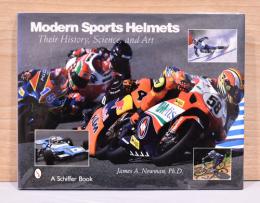 (英文)ヘルメットのデザイン　【Modern Sports Helmets Their History, Science, and Art】