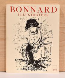（仏文）画家ボナール　カタログレゾネ【Bonnard Illustrateur Catalogue raisonne】