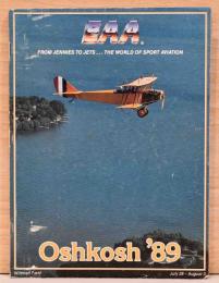 （英文）エクスペリメンタル・エアクラフト・アソシエーション（EAA）主催　航空ショーカタログ　オシュコシュ　’89　【EAA. From Jennies To Jets The World of Sport Aviation Oshkosh '89】