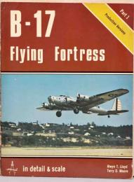 （英文）写真と図解　B-17フライングフォートレス