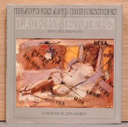 （英文）ラリー・リヴァース画集【Drawings and Digressions by Larry Rivers with Carol Brightman】