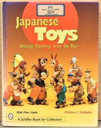 （英文）日本のゆかいな玩具【Japanese Toys Amusing Playthings from the Past】