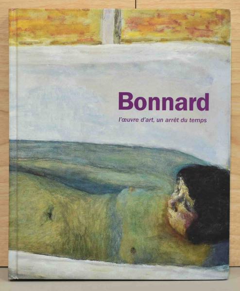 仏文）ボナール画集 止まった時【Bonnard l'oeuvre d'art un