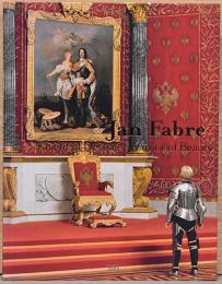 （英文）ヤン・ファーブル作品集　絶望の騎士/美の戦士【Jan Fabre : Knight of Despair / Warrior of Beauty】