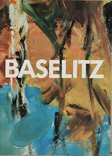 バゼリッツ　画集 Baselitz | ゲオルグ・バゼリッツ | nostos books ノストスブックス