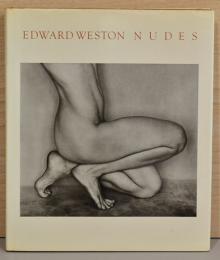 （英文）エドワード・ウェストン写真集　ヌード【Edward Weston : Nudes】