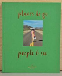 (英文)ケイト・スペードの本　行くべき場所　見るべき人々【Kate Spade: Places to Go, People to See】