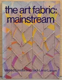 （英文）ファブリックアートの本流【the fabric : mainstream】