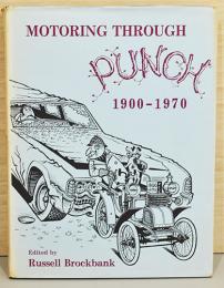 (英文)1900ー1970年　「パンチ誌」掲載の自動車にまつわる漫画【Motoring Through Punch 1900-1970】