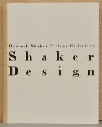 シェーカー・デザイン　Hancock Shaker Village Collection