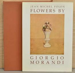 （英文）ジョルジョ・モランディ画集「花」【Flowers by Giorgio Morrandi】