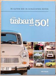 (独文)トラバント50周年！【Der Trabant Wird 50 !】
