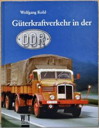 (独文)東ドイツの貨物自動車【Guterkraftverkehr in der DDR】