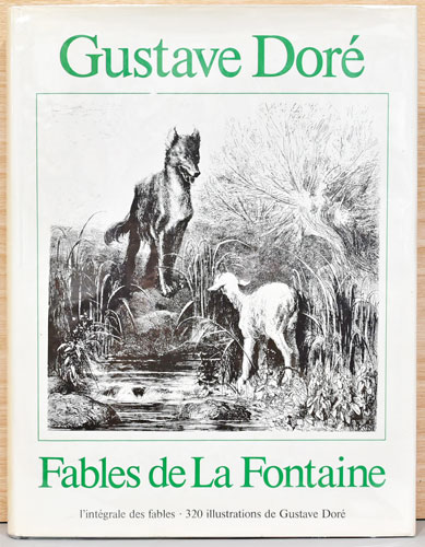 仏文）ギュスターヴ・ドレ挿画 ラ・フォンテーヌ寓話【Gustave