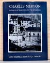 （英文）シャルル・メリヨン銅版画カタログレゾネ【Charles Meryon：Catalogue Raisonne of the Etchings】