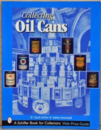 (英文)オイル缶コレクション【Collecting Oil Cans】