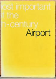 （英文）空港　20世紀の最も重要な建築物【Airport: Most Important New Buildings of the Twentieth Century 】