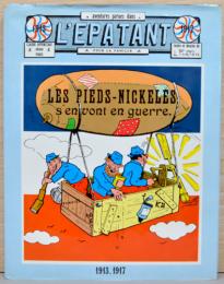 （仏文）「レパタン」掲載ファミリー漫画　なまけもの戦争に行く
【Aventures Parues Dans L'Epatant Pour La Famille: Les Pieds-Nickeles S'Envant en Guerre, 1913-1917】