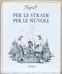 （仏文）レイモン・ペイネ画集　街中で雲を求めて　イタリアみやげ
【Raymond Peynet : Per le strade per le nuvole】