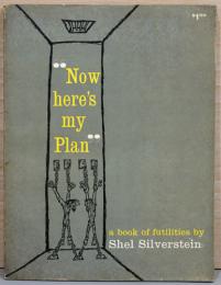 （英文）シェル・シルヴァースタイン漫画集　これが私のプラン　無用の書
【Shel Silverstein : Now here's my plan A Book of Futilities】