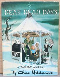 （英文）チャールズ・アダムス作品集　ディアー・デッド・デイズ
【Charles Adams : A Family Album Dear Dead Days】