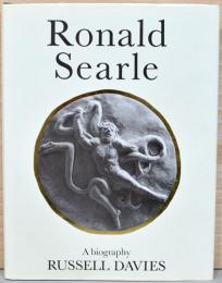 （英文）ロナルド・サールの生涯　
【Ronald Searle A Biography】