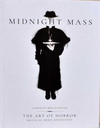 (英文)マイク・フラナガン作　TVホラーシリーズ　ミッドナイト・マス　オフィシャルアートブック【Midnight Mass: The Art of Horror】
