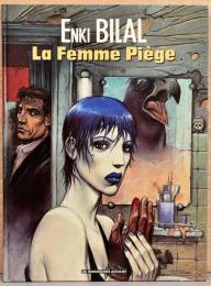 (仏文)エンキ・ビラル　バンドデシネ　罠の女【Enki Bilal : La Femme Piege】