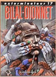 (仏文)エンキ・ビラル×ジャン・ピエール・ディオーネ　エクスターミネーター【Bilal - Dionnet : Exterminateur 17】　